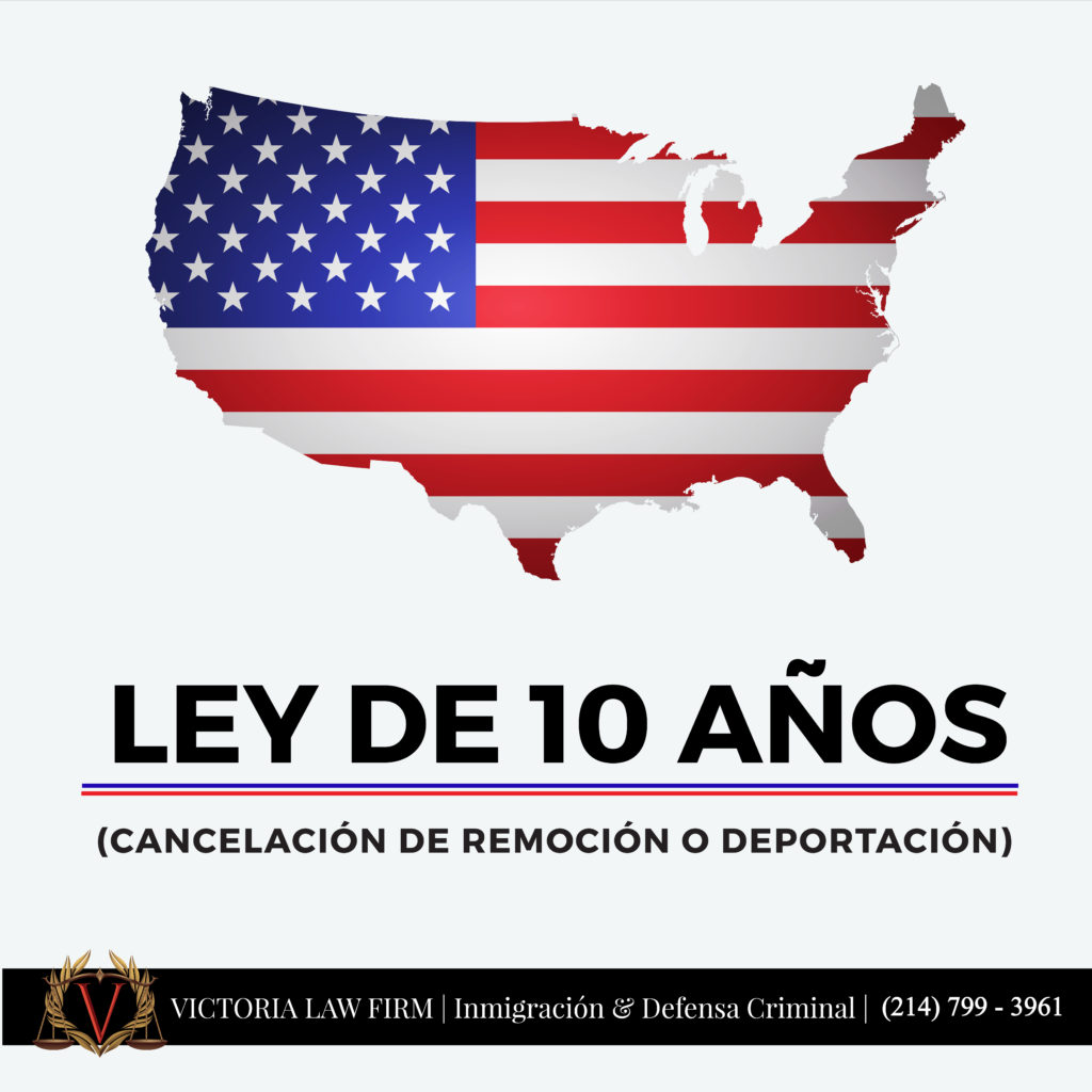 Ley de 10 anos-inmigracion